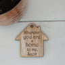 Handmade Wooden Gift Key Ring - Engraved "Wherever you are is home to me" Key Ring with optional personalisation